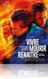 Vivre, Mourir, renaître